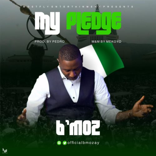 B’moz – “My Pledge” (Prod. by Pedro)