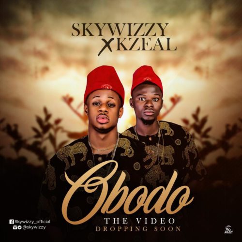 Skywizzy – “Obodo” ft Kzeal 1