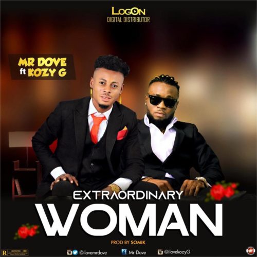 Mr Dove - Extraordinary Woman f. Kozy G 1 width=500