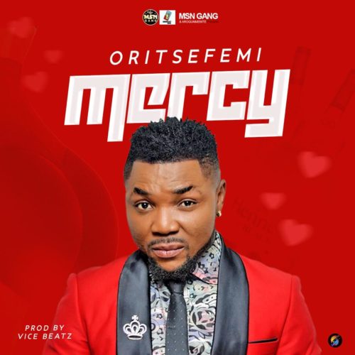 Oritse Femi - "Mercy"