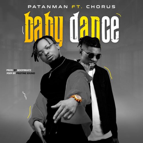 Patanman - "Baby Dance" ft. Chorus