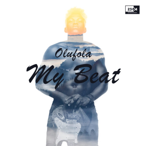 Olufola – “My Beat”