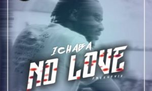 Ichaba - "No Love" (Freestyle)