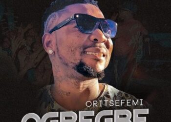 Oritse Femi – "Ogbegbe"