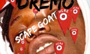 Dremo - "Scape Goat" (Davolee Diss)