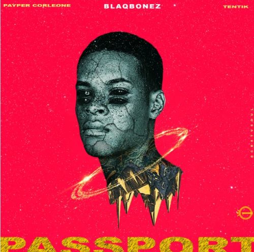 100 Crowns - "Passport" ft. Blaqbonez, Payper Corleone, Tentik