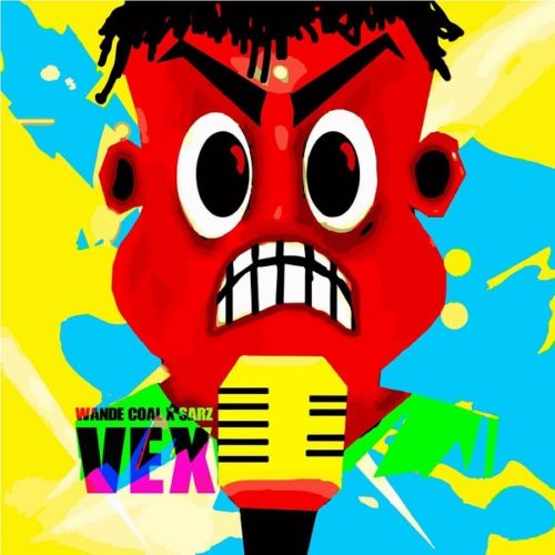 Wande Coal x Sarz – “Vex”