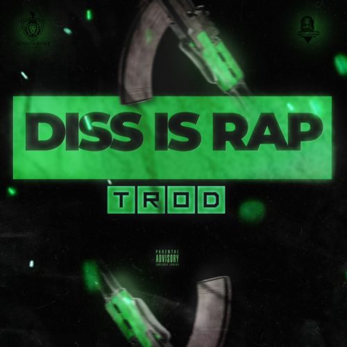Trod - Diss Is Rap (Prod. By Ehizzay)