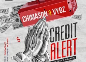 Chimason - Credit Alert (Hustler's Prayer) ft. Vybz 4 Chimason Credit Alert Artwork 1