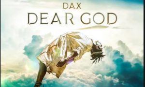 Dax - "Dear God"