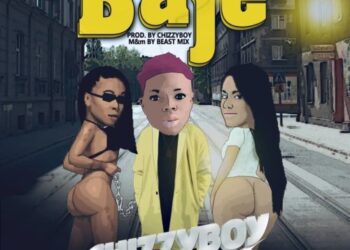 Chizzyboy - Baje