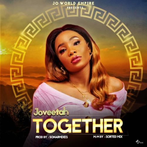 Joveetah - Together (Prod By Sonarmix)