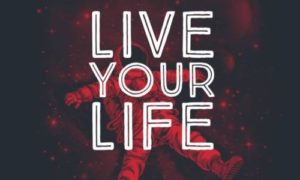 Ella - "Live Your Life"