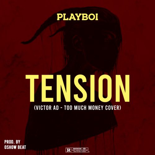 PlayBoi - Tension