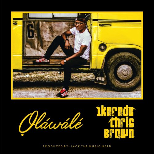 Olawale - Ikorodu Chris Brown