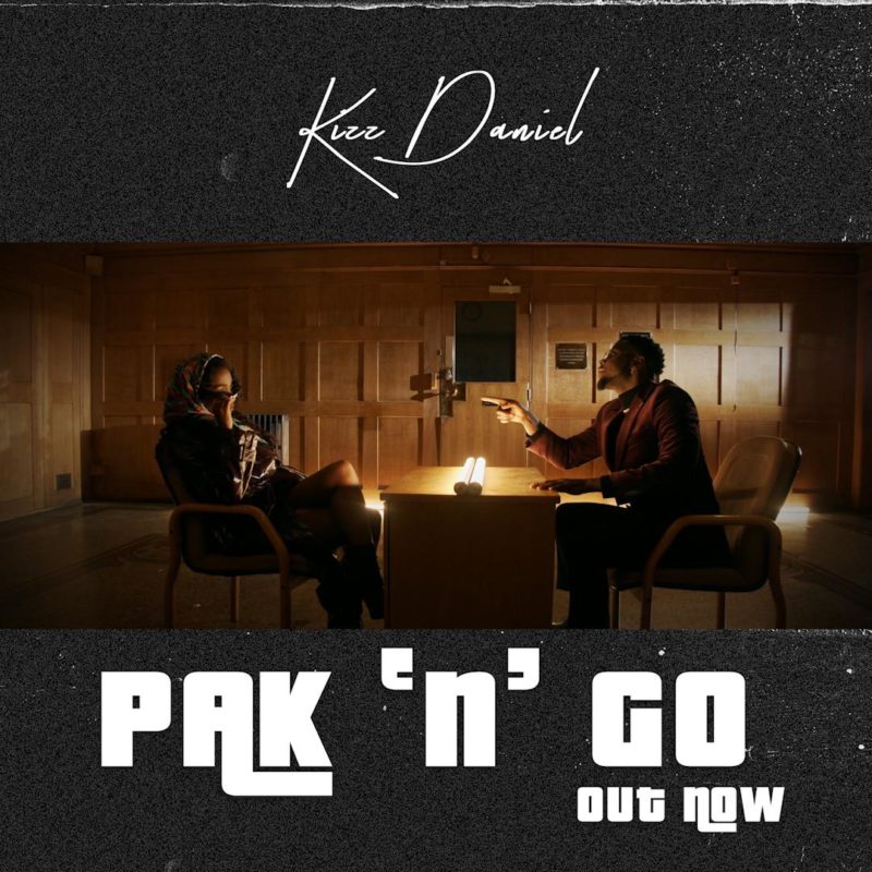 [Video Premiere] Kizz Daniel – Pak N Go