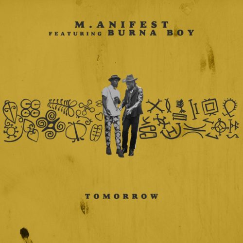 M.anifest ft. Burna Boy – Tomorrow