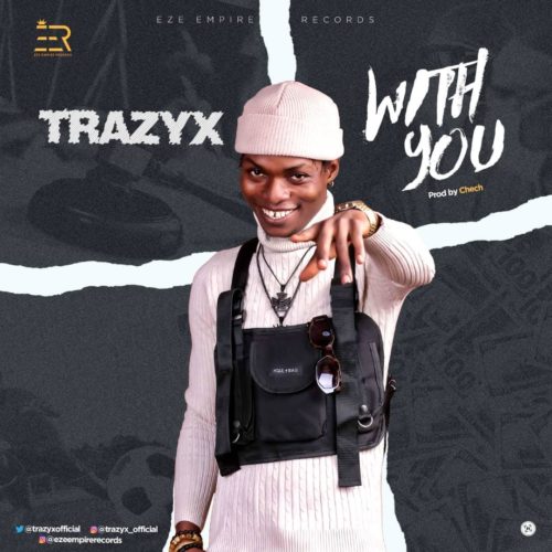 Trazyx - With You