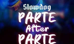 Slowdog – Parte After Partee (Cover)