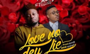 Richie Money - "Love No Dey Lie" ft Sugarboi