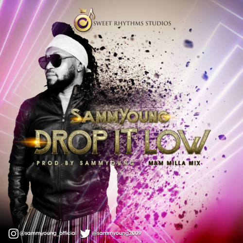 SammYoung - "Drop It Low"