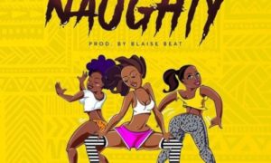 Soft – "Naughty" (Prod. Blaise Beatz)