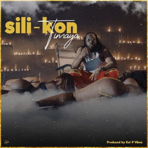 Timaya – Sili Kon