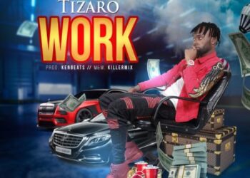 Tizaro - "Work"
