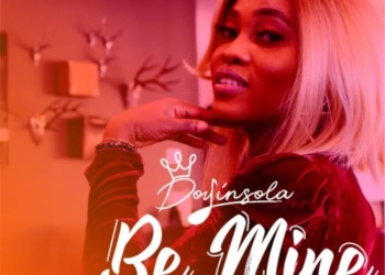 Doyinsola - Be Mine