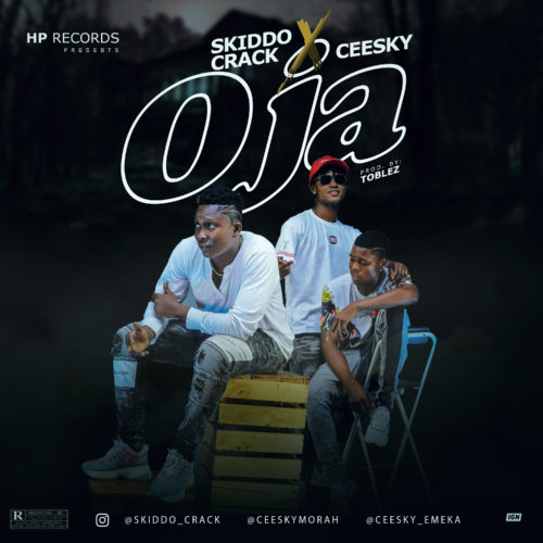 Skiddo Crack - "Oja" ft. Ceesky