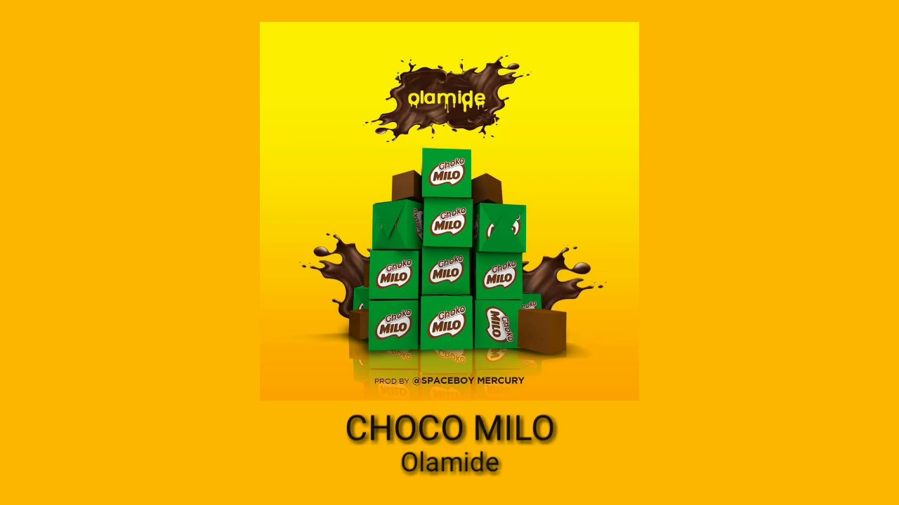 Olamide – Choko Milo