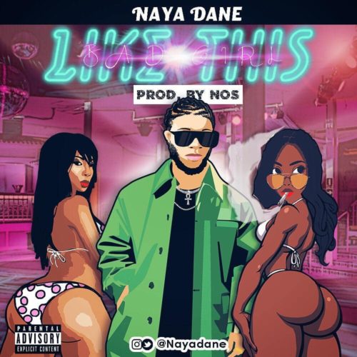Naya Dane - "Like This"