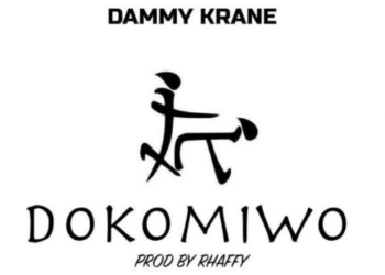 Dammy Krane – Dokomiwo