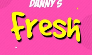 Danny S – "Fresh"