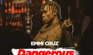 Emmi Cruz – Dangerous (Prod. by TopAge)