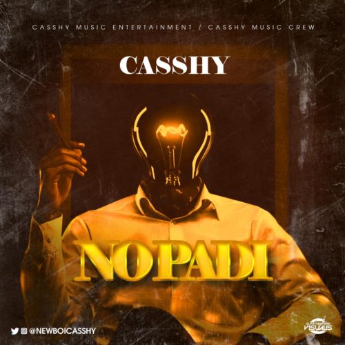 Casshy - No Padi