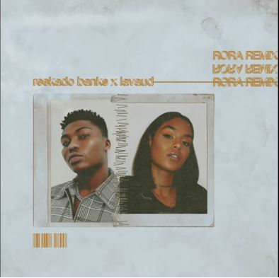 Reekado Banks - Rora "(Remix) ft. Lavaud