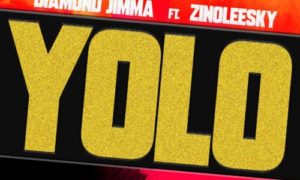 Diamond Jimma - "Yolo" ft. Zinoleesky
