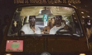 Wande Coal x TDM x Sarz – "Tofunmi"