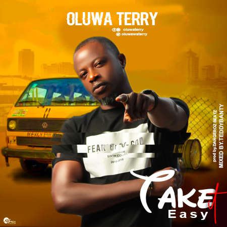 Oluwa Terry - Take It Easy