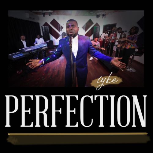 Iyke - "Perfection EP