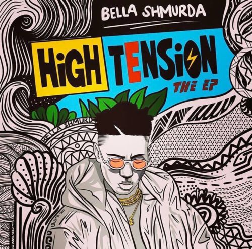 Bella Shmurda - "High Tension" (EP)