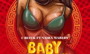 C Blvck ft. Naira Marley – Baby Kingsway
