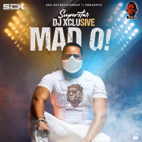 DJ Xclusive - "Mad O"