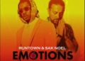 Runtown & Sak Noel - Emotions