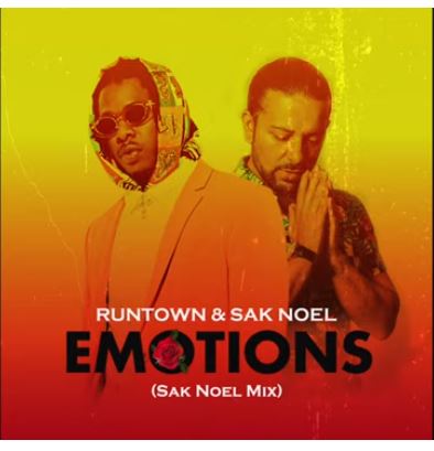 Runtown & Sak Noel - Emotions