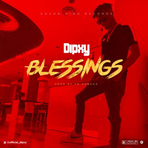 Dipxy - "Blessings"