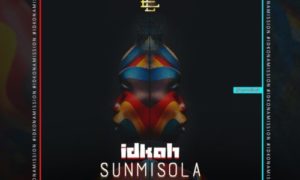 Idkah - "Sunmisola"