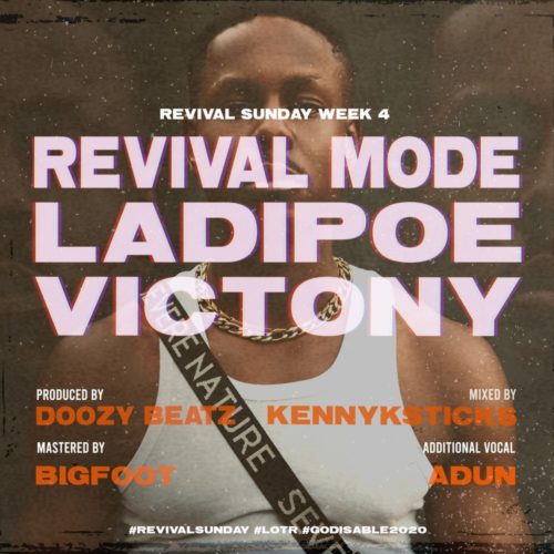 LadiPoe – "Revival Mode" ft. Victony