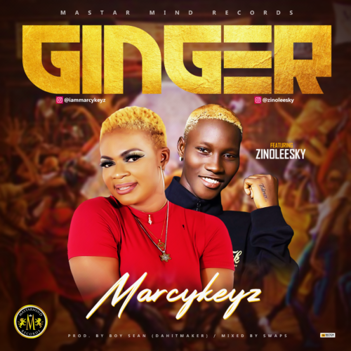 Marcykeyz - "Ginger" ft. Zinoleesky